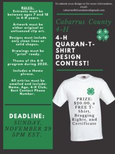 4-H Quaran- t design challenge Send your designs to cabarrus4hfoundation@gmail.com